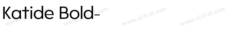 Katide Bold字体转换
